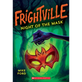 Night of the Mask (Frightville #4): Volume 4 - Paperback