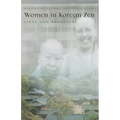 Women in Korean Zen: Lives and Practices - Hardcover