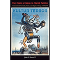 The Clash of Ideas in World Politics: Transnational Networks, States, and Regime Change, 1510-2010 - Paperback