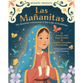 Las Mañanitas: The Beautiful Celebration of Our Lady of Guadalupe - Paperback