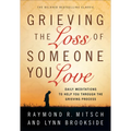 Grieving the Loss of Someone You Love - Paperback