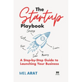 The Startup Playbook: A Step-by-Step Guide to Launching Your Business - Paperback