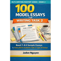 100 Model Essays for IELTS Writing Task 2: 100 Model Essays for IELTS Writing Task 2 - Paperback