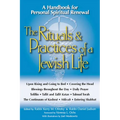 The Rituals & Practices of a Jewish Life: A Handbook for Personal Spiritual Renewal - Hardcover