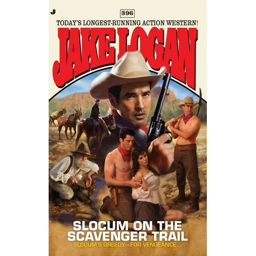 Slocum #396: Slocum #396: Slocum and the Scavenger Trail - Mass Market Paperbound