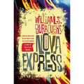 Nova Express: The Restored Text - Paperback