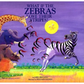 What If the Zebras Lost Their Stripes? - Hardcover