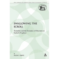 Swallowing the Scroll: Textuality and the Dynamics of Discourse in Ezekiel's Prophecy - Paperback