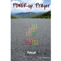 Power Up Prayer Manual: Inspiration at Your Fingertips - Paperback