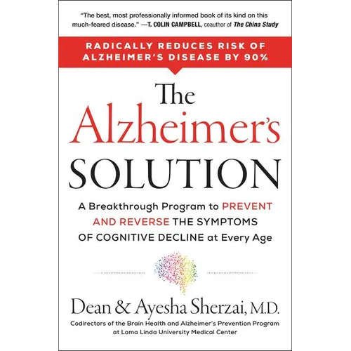 The Alzheimer's Solution: A Breakthrough Program to Prevent and Reverse the Symptoms of Cognitive Decline at Every Age - Paperback