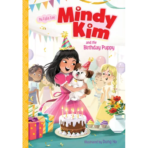 Mindy Kim and the Birthday Puppy: #3 - Library Binding