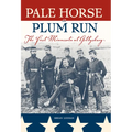 Pale Horse at Plum Run: The First Minnesota at Gettysburg - Paperback