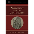 Archaeology and the Old Testament - Paperback