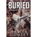 Buried: Freedom from the Secrets that Silence Us - Paperback