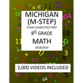 8th Grade MICHIGAN M-STEP 2019 MATH Test Prep: 8th Grade MICHIGAN STUDENT TEST of EDUCATION PROGRESS, 2019 MATH Test Prep/Study Guide - Paperback