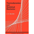 Thermodynamics and Statistical Mechanics - Paperback