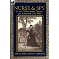 Nurse and Spy in the Union Army During the American Civil War - Paperback