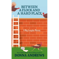 Between a Flock and a Hard Place - Library Binding