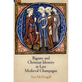 Bigamy and Christian Identity in Late Medieval Champagne - Hardcover