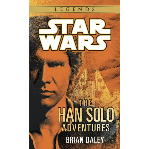 The Han Solo Adventures: Star Wars Legends - Mass Market Paperbound