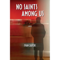 No Saints Among Us - Paperback