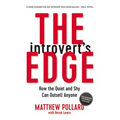 The Introvert's Edge: How the Quiet and Shy Can Outsell Anyone - Paperback