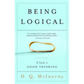Being Logical: A Guide to Good Thinking - Paperback