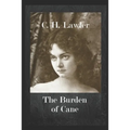 The Burden of Cane - Paperback