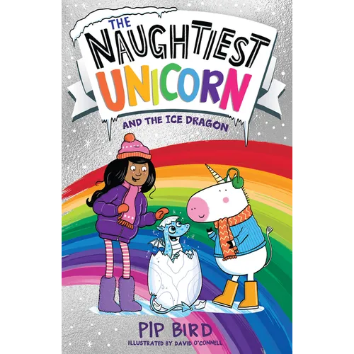 The Naughtiest Unicorn and the Ice Dragon - Paperback