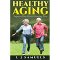 Healthy Aging: Putting the Pieces Together - Paperback