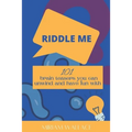 Riddle Me: 101 brain teasers you can unwind and have fun with - Paperback