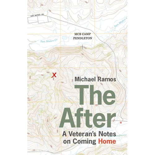 The After: A Veteran's Notes on Coming Home - Paperback