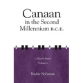 Canaan in the Second Millennium B.C.E.: Collected Essays volume 2 - Hardcover