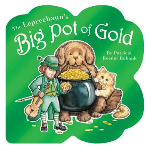 Leprechauns Big Pot of Gold - Board Book