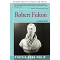 Robert Fulton: A Biography - Paperback