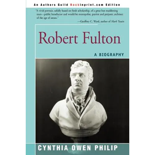 Robert Fulton: A Biography - Paperback
