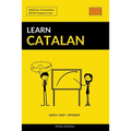 Learn Catalan - Quick / Easy / Efficient: 2000 Key Vocabularies - Paperback
