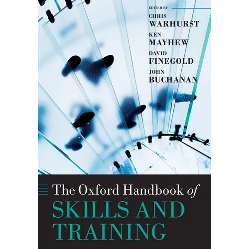The Oxford Handbook of Skills and Training - Paperback
