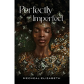 Perfectly Imperfect - Paperback
