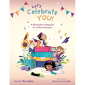 Let's Celebrate You!: A Graduation Keepsake for Little Graduates - Paperback