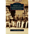 Shelby and Cleveland County, North Carolina - Hardcover