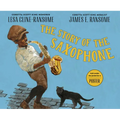 The Story of the Saxophone - Hardcover