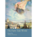 The Fairy Tale World - Paperback