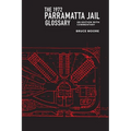 The 1972 Parramatta Jail Glossary: An Edition with Commentary - Paperback