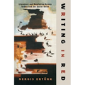 Writing in Red: Literature and Revolution Across Turkey and the Soviet Union - Paperback