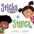 Sticks vs. Stones - Hardcover