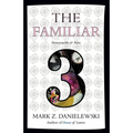 The Familiar, Volume 3: Honeysuckle & Pain - Paperback