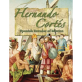 Hernando Cortés: Spanish Invader of Mexico - Paperback
