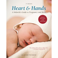 Heart and Hands, Fifth Edition [2019]: A Midwife's Guide to Pregnancy and Birth - Paperback