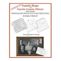 Family Maps of Fayette County, Illinois - Paperback